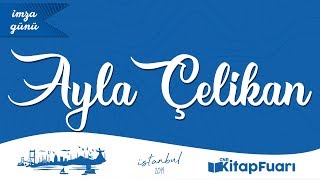 Ayla Çelikan İmza Günü  CNR İstanbul 2019 [upl. by Irisa54]