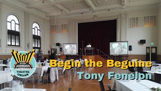 Tony Fenelon at the Marrickville Wurlitzer  Begin the Beguine [upl. by Michaella]