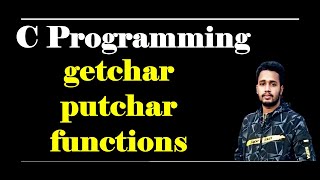 getchar putchar in C programming [upl. by Deaner]