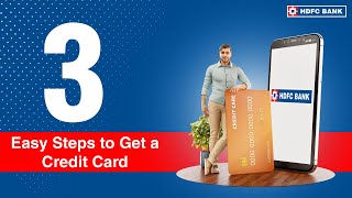 Get your HDFC Bank Credit Card in 3 easy steps [upl. by Darom]