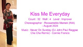 Kiss Me Everyday Line Dance Teach amp Demo [upl. by Tiraj]