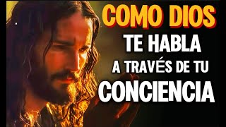 ASI Nuestro Señor se Comunica Contigo A Través de tu quotCONCIENCIAquotREFFLEXIONES CRISTIANAS [upl. by Strep]