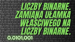 Jak zamieniać ułamek zwykły właściwy na liczbę binarną 🤔 NAJPROSTSZE TŁUMACZENIE [upl. by Harrington]