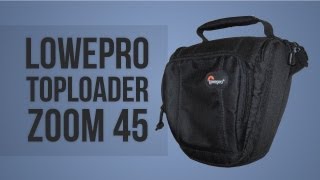 Lowepro Toploader 45AW Review [upl. by Lyon]