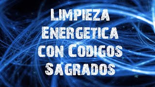 Limpieza Energética Con los Códigos Sagrados de Agesta [upl. by Inverson79]