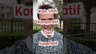 Kata Sifat Komparatif amp Superlatif belajarbahasainggris englishlanguage englishgrammar indonesia [upl. by Mailiw280]