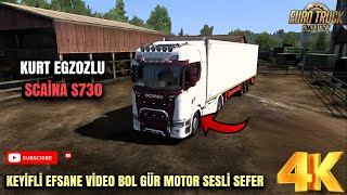 KEYİFLİ SCAİNA S730 KURT EGZOZLU BOL MOTOR SESLİ YOLCULUK [upl. by Fidelia585]