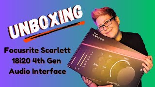 Unboxing the Focusrite Scarlett 18i20 4th Gen Audio Interface [upl. by Baxy383]