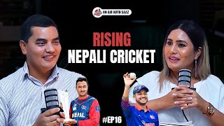 First Cricket Stadium in Nepal quotExtraTech Ovalquot  Binod Kunwar  FULL PODCAST  On Air With Saaz [upl. by Aytak18]