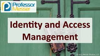 Identity and Access Management  CompTIA Security SY0701  46 [upl. by Anaujit]