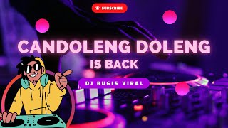 DJ CANDOLENG DOLENG  DJ BUGIS VIRAL  MAGGAREGGE [upl. by Etnohc]