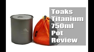 TOAKS Titanium 750ml Pot  Review [upl. by Madonna989]