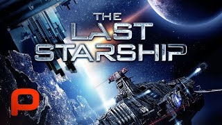 The Last Starship Free Full Movie Sci Fi [upl. by Lonier]