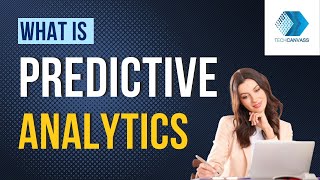 What is Predictive Analytics  Data Analytics  Techcanvass [upl. by Anihpled]