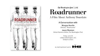 Director Morgan Neville and Jason Rezaian discuss Roadrunner A Film about Anthony Bourdain [upl. by Ahsaele]