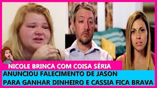 JASON EX MARIDO DE CASSIA FALECEU  NICOLE APROVEITOU PARA FATURAR UMA GRANA  90 DIAS PARA CASAR [upl. by Agnella716]