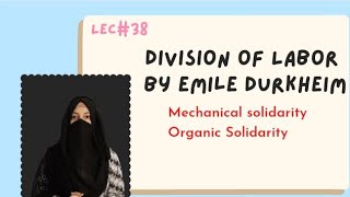 Theory Of Division Of Labor By Emile Durkheim in UrduHindi  Mechanical and Organic solidarity [upl. by Mairb623]