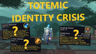 Totemic Shamans Identity Crisis [upl. by Solotsopa]