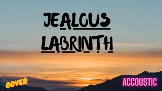 Jealous  Labrinth Lyrics [upl. by Tessa87]