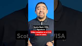 Scotia Bank VISA signature es una de las tarjetas más exclusivas tarjetasdecredito scotiabank [upl. by Furie]