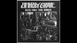 Unholy Grave  Death Comes From Nowhere DEMO 19932003 Full Album HQ Grindcore [upl. by Otiv]