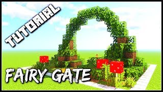 How To Build A Fairy Gate  Minecraft Tutorial [upl. by Yroffej]