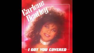 Earlene Bentley I got you covered [upl. by Eirrot]