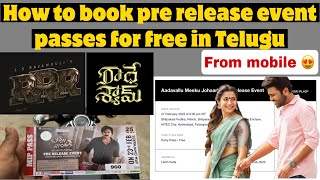 How to book pre release event passes for free from mobile in teugu  Rrr  radheshyam Likith kella [upl. by Noah]