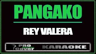 Pangako  REY VALERA KARAOKE [upl. by Boycie]