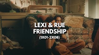 Lexi amp Rue  Their friendship from Euphoria [upl. by Viking]