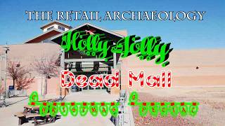 The Retail Archaeology Holly Jolly Dead Mall Christmas Special Featuring Prescott Gateway Mall [upl. by Evey]