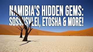 Namibia Travel Guide Top Things You MUST Know amp Do [upl. by Godfrey]