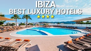 TOP 10 Best Luxury 4 Star Hotels In IBIZA Spain  Part 2 [upl. by Adolphus]