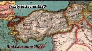 The harsh treaty of Sevres 1920 and its revision into Lausanne 1923 [upl. by Ahsener]