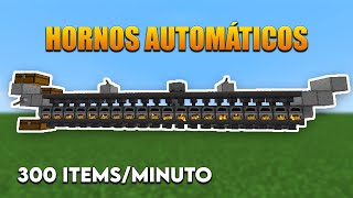 HORNOS AUTOMÁTICOS  300 ItemsMinuto  Tutorial Minecraft Java 118  117  1165 [upl. by Eitsyrhc166]