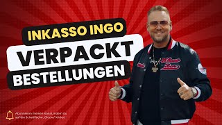 Inkasso Ingo verpackt eure Bestellungen [upl. by Fagaly]