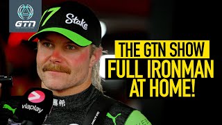 Valtteri Bottas’ INSANE Ironman Kona’s Uncertain Future amp Parkrun World Record  GTN Show Ep 379 [upl. by Lorna]