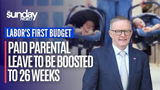 Labors First Budget  Anthony Albanese Announces Paid Parental Leave To Be Boosted To 26 Weeks [upl. by Harli]