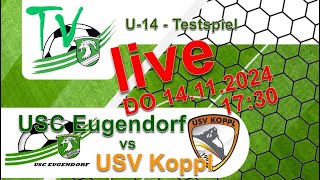 2024 11 14 USC Eugendorf vs USV Koppl  Testspiel [upl. by Babita991]