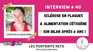 Portrait Keto de Christelle Noirjean  le régime cétogène contre la sclérose en plaques [upl. by Nas]