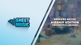 Seekers Notes Hidden Mystery  Airship Station Orchestral Scores [upl. by Ymrej]