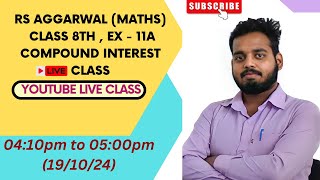 Maths class 8th  Rs Aggarwal Ex 11A Compound Interest maths rsaggarwal solution [upl. by Chamkis163]