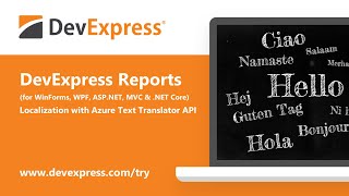 DevExpress Reports Localization with Azure Text Translator API [upl. by Bevis]