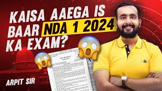 Kaisa Aaega NDA 1 2024 Exam   Exam Prediction By Arpit Sir [upl. by Itsyrc989]