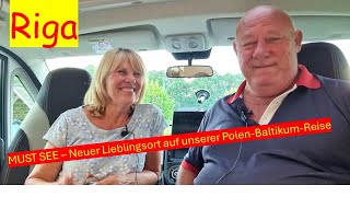 Faszination Riga  Absolutes ReiseHighlight Mit CampingplatzVergleich  PolenBaltikum Teil 8 [upl. by Story618]