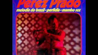 Perez Prado  Mambo Sax [upl. by Doowle]