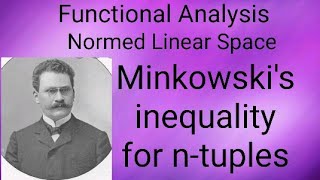 Minkowskis inequality for ntuples Functional Analysis  Normed Linear Space [upl. by Archibold]