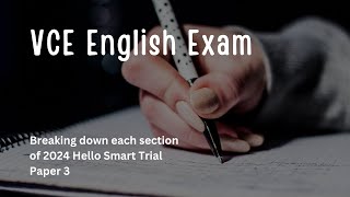 Hello Smart Exam 3 Breakdown 2024  VCE English Sample Paper [upl. by Tilla460]