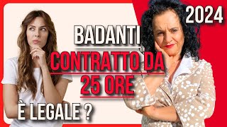 CONTRATTO COLF E BADANTI CONVIVENTI 25 ORE È LEGALE [upl. by Gresham]