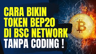 TUTORIAL CARA MEMBUAT TOKEN CRYPTO BEP20 DI BSC TANPA CODING  KOIN DI BINANCE SMART CHAIN [upl. by Aillicec]